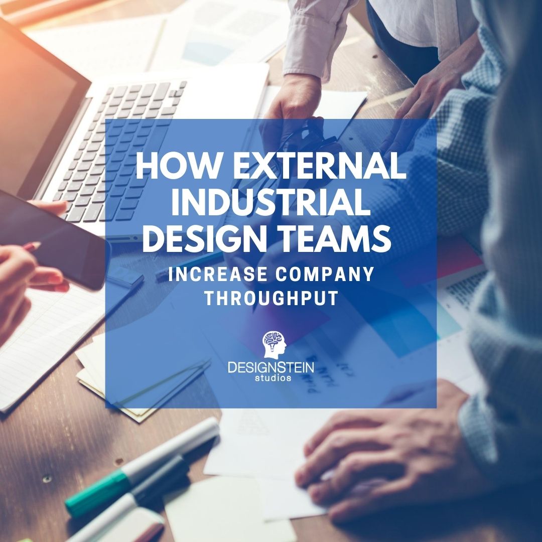 How External Industrial Design Teams Increase Company Throughput