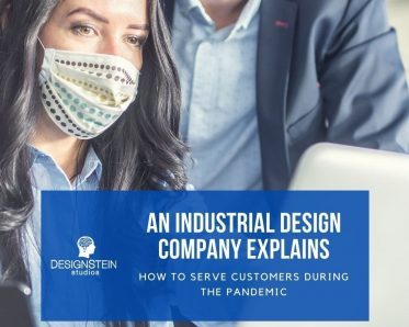 An Industrial Design Company Explains How to Serve Customers During the Pandemic