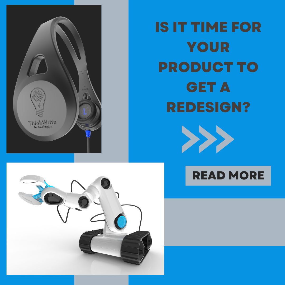 Is it time For Your Product to Get a Redesign? Advice From an Industrial Design Company