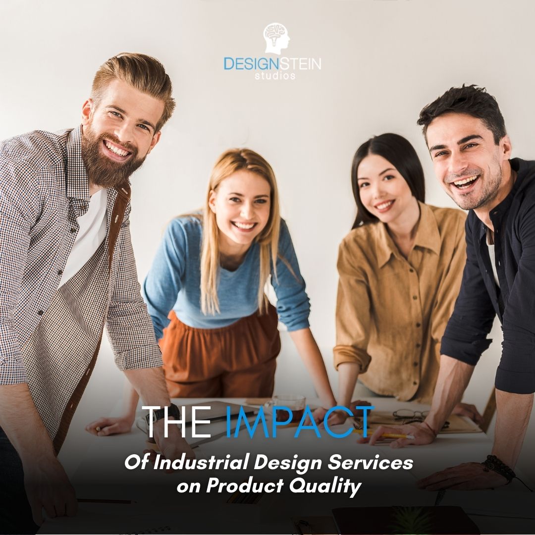 The Impact of Industrial Design Services on Product Quality